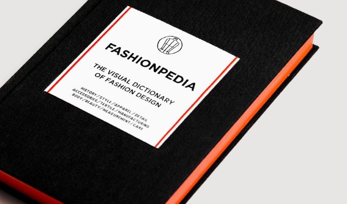 ＃ Fashionpedia終極時尚聖經：全球首本時裝設計工具書！