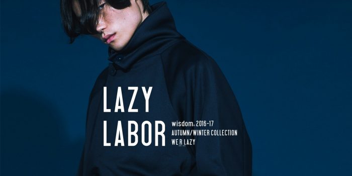 ＃ wisdom 2016-17 AW：Lazy Labor 城市藍領的慵懶節拍