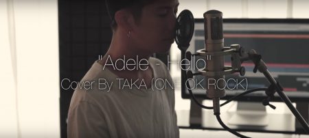 ＃ 日本搖滾樂團One Ok Rock主唱翻唱新作：來聽聽Taka唱Adele的Hello！