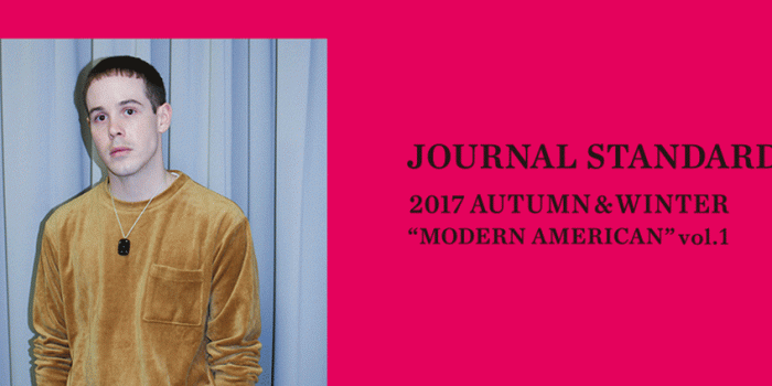 # 新美式風格：Journal Standard 釋出 2017 秋冬系列 “Modern American”