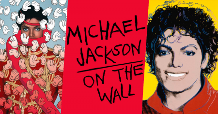 # MICHAEL JACKSON與他的藝術家們！：去倫敦必看的 ON THE WALL！