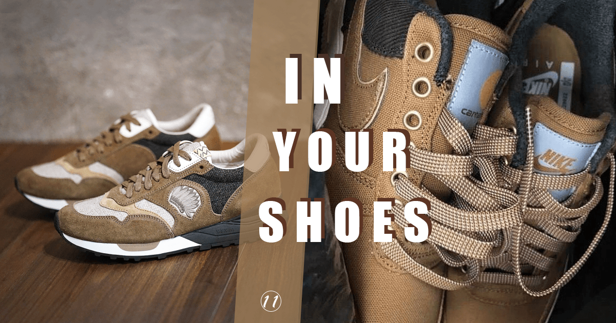 # In Your Shoes 011：還在穿 YEEZY 嗎？盤點近期厲害的「土色系」鞋款 TOP 5！
