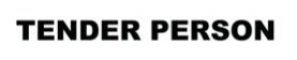tender person tender person